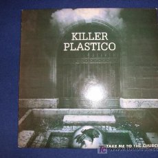 Discos de vinilo: KILLER PLASTICO - TAKE ME TO THE CHURCH. TAKE ONE / TOTAL TRANCE - MAXISINGLE 1993. Lote 25142556