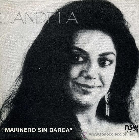 Discos de vinilo: Candela - Marinero sin barca - Foto 1