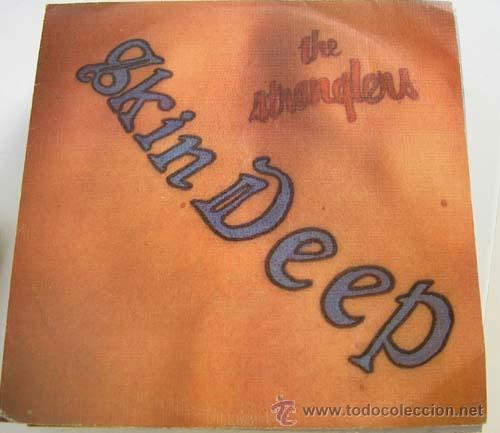 Discos de vinilo: THE STRANGLERS - SKIN DEEP - SINGLE DE 1984 - Foto 1