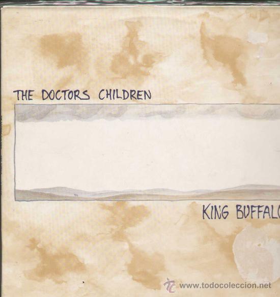 Discos de vinilo: THE DOCTORS CHILDREN / King buffalo (LP TWINS de 1987)