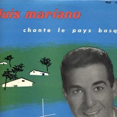 Discos de vinilo: LUIS MARIANO / CHANTE LE PAYS BASQUE / 25 CM 10 PULGADAS// LA VOIX DE SON MAITRE