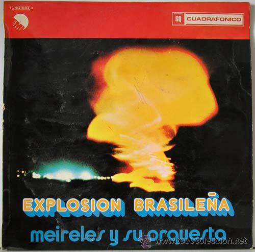 Discos de vinilo: EXPLOSION BRASILE&Ntilde;A - MEIRELES Y SU ORQUESTA - Foto 1