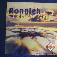Discos de vinilo: RONNIEH - CALM THE RAGE (3 VERSIONES) / YOU GOT TO THE PIANO - MAXISINGLE - 1996
