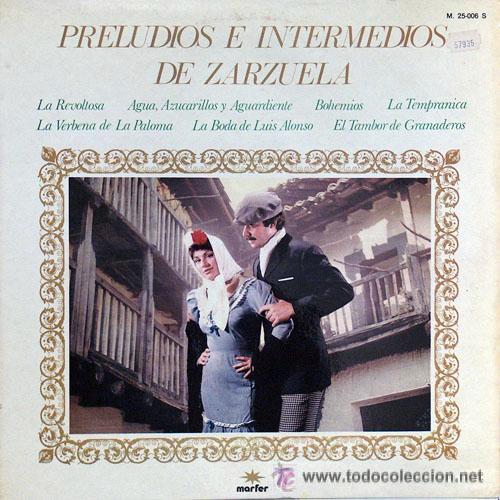 Discos de vinilo: JOYAS DE VINILO--A&Ntilde;O 1979--PRELUDIOS E INTERMEDIOS DE ZARZUELA