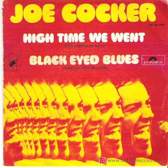 Discos de vinilo: JOE COCKER - HIGH TIME WE WENT *** POLYDOR 1972 - Foto 1