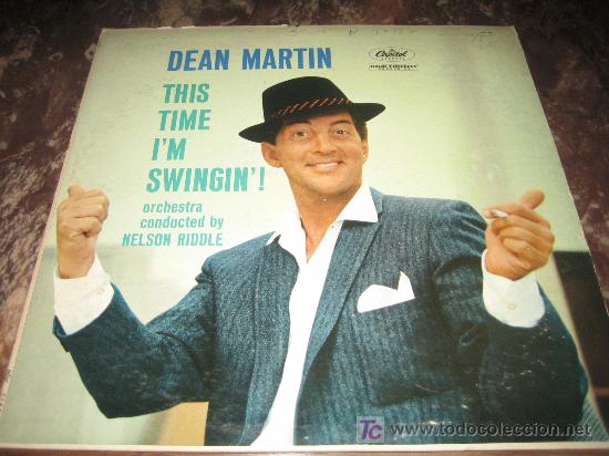 Discos de vinilo: DEAN MARTIN -THIS TIME I&acute;M SWINGIN !  USA - Foto 1