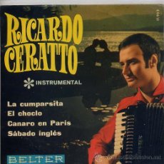 Discos de vinilo: RICARDO CERRATO / LA CUMPARSITA / EL CHOCLO / CANARO EN PARIS / SABADO INGLES (EP 69). Lote 12774230