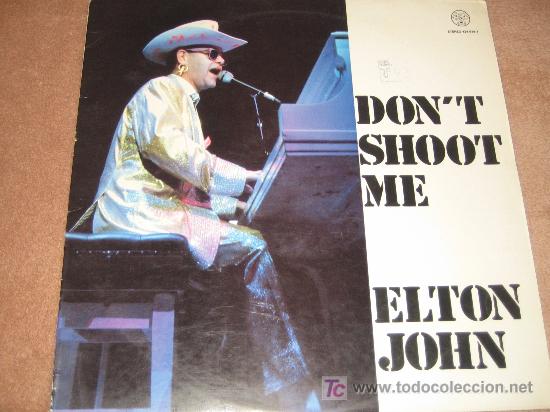 Discos de vinilo: ELTON JOHN - DON&acute;T SHOOT ME - Foto 1