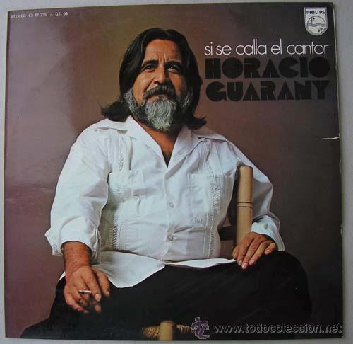 Disques de vinyle: HORACIO GUARANI - SI SE CALLA EL CANTOR - LP VINILO ESPA&Ntilde;OL 1975