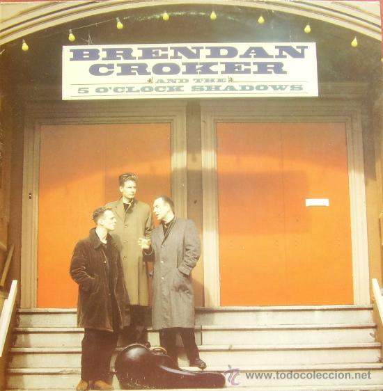 Discos de vinilo: BRENDAN CROKER AND THE 5 O&acute;CLOCK SHADOWS-MISMO TITULO 1989 LP VINILO SPAIN