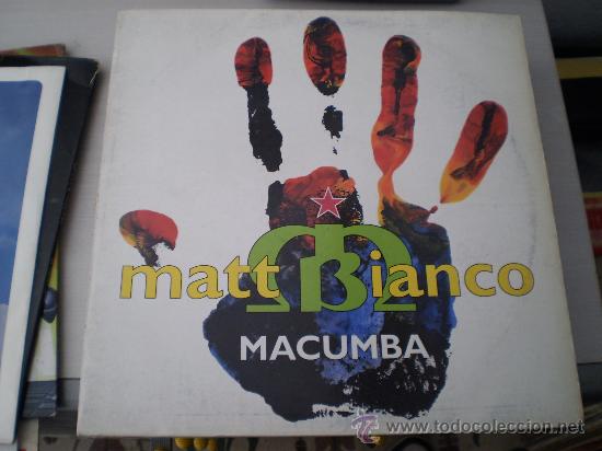 Discos de vinilo: Maxi 12&rdquo;. Matt Bianco. Macumba. - Foto 1