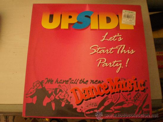 Discos de vinilo: Maxi 12&rdquo;. Upside. Lets start this party - Foto 1