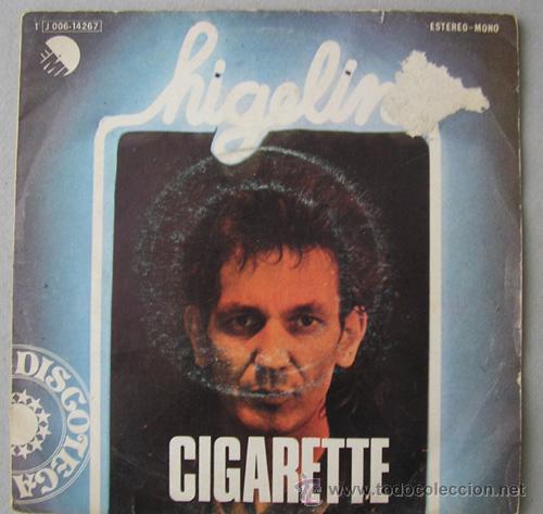 Discos de vinilo: JACQUES HIGELIN - CIGARETTE - SINGLE ESPA&Ntilde;OL 1976 - Foto 1