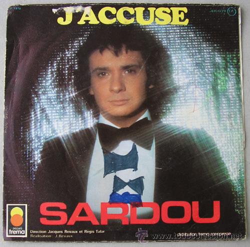 Discos de vinilo: MICHEL SARDOU - J&acute;ACCUSE - SINGLE FRANCES - Foto 1