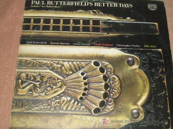 Discos de vinilo: PAUL BUTTERFIELD&acute;S BETTER DAYS - EDIGSA 1979 - Foto 1