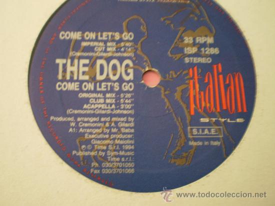 Discos de vinilo: Maxi 12&rdquo;. The Dog. Come on let&acute;s go - Foto 1