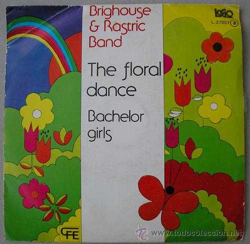 Discos de vinil: BRIGHOUSE & RASTRICK BAND - THE FLORAL DANCE - SINGLE ESPA&Ntilde;OL 1978