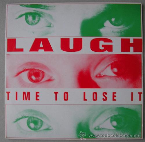 Discos de vinilo: LAUGH - TIME TO LOSE IT - SINGLE 1988 - Foto 1