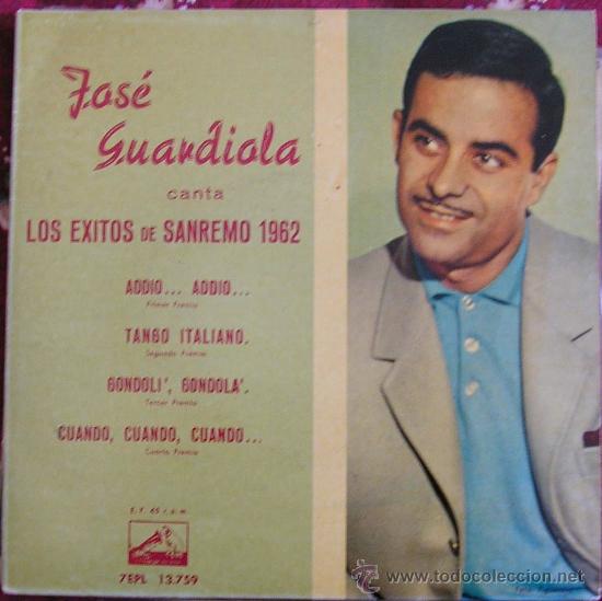 Discos de vinilo: JOSE GUARDIOLA - CANTA LOS EXITOS DE SAN REMO 1962 - EP - Foto 1