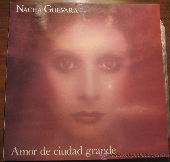 Discos de vinilo: NACHA GUEVARA - AMOR DE CIUDAD GRANDE - Foto 1
