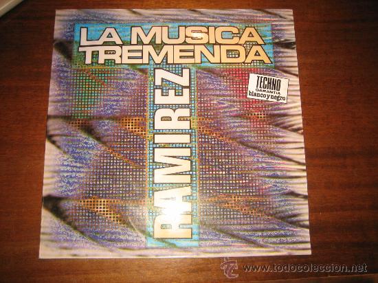 Discos de vinilo: RAMIREZ - LA MUSICA TREMENDA - BASIC MIX - Foto 1