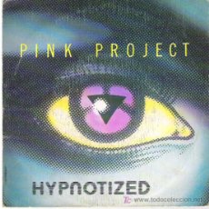 Discos de vinilo: PINK PROJECT - HYPNOTIZED *** BABY RECORDS 1983. Lote 13153032