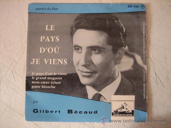 Discos de vinilo: GILBERT BECAUD - LE PAYS D&acute;OU JE VIENS - Foto 1