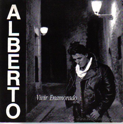 Discos de vinilo: ALBERTO-VIVIR ENAMORADO SINGLE 1993 PROMOCIONAL