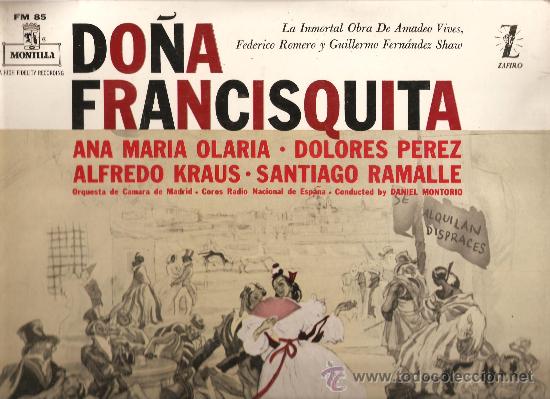 Discos de vinilo: do&ntilde;a francisquita. alfredo kraus.montilla - zafiro. incluye libreto