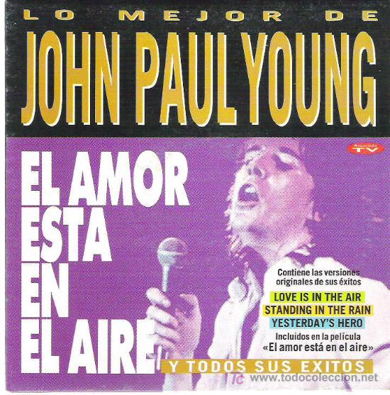 JOHN PAUL YOUNG - EL AMOR ESTA EN EL AIRE / YESTERDAY`S HERO *** 1993 PROMOCIONAL DIVUCSA (Música - Discos de Vinilo - Singles - Pop - Rock Internacional de los 80)