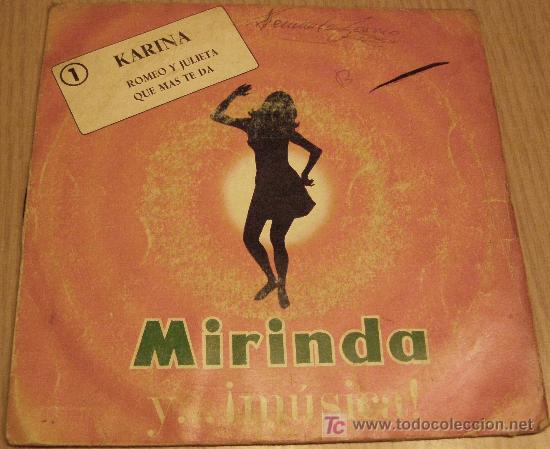 Discos de vinilo: karina	romeo y julieta - que mas da