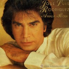 Discos de vinilo: JOSE LUIS RODRIGUEZ - AMALIA ROSA 