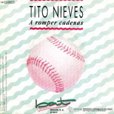 Discos de vinilo: TITO NIEVES - A ROMPER CADENAS 