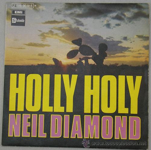 Discos de vinilo: NEIL DIAMOND - HOLLY HOLY - SINGLE DE 1969 - Foto 1