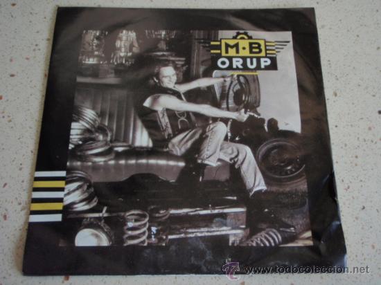 Discos de vinilo: ORUP   ( M.B - DU AR INTE MIN VAN )   1989    SINGLE45    WEA - Foto 1
