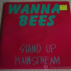 Discos de vinilo: WANNA BEES ( STAND UP - MAIN STREAM ) 1991 SINGLE45 GAGA GOODIES. Lote 13500230