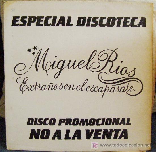 Discos de vinilo: miguel rios	extra&ntilde;os en el escaparate - Foto 1