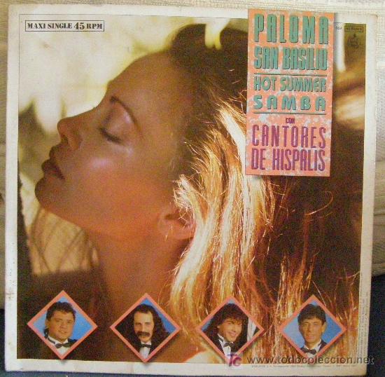 Discos de vinilo: paloma san basilio	hot summer samba con cantores de hispalis (por eso yo canto salsa)