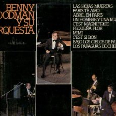 Discos de vinilo: BENNY GOODMAN Y SU ORQUESTA - LAS HOJAS MUERTAS - LOS PARAGUAS DE CHERBURGO - LP 1976. Lote 26317392