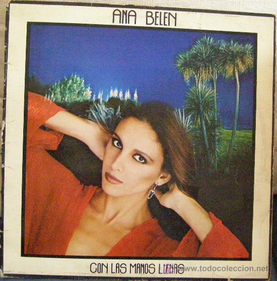Discos de vinilo: ana belen  	con las manos llenas - Foto 1