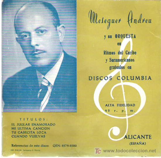 Discos de vinilo: MESEGUER ANDREU - RITMOS DEL CARIBE Y SUDAMERCANOS ** EL JUGLAR ENAMORADO ***COLUMBIA - Foto 1 - 13555026