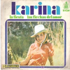 Discos de vinilo: KARIN - LA FIESTA / LAS FLECHAS DEL AMOR *** HISPAVOX 1968. Lote 13567821