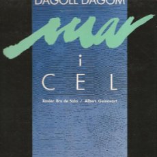 Discos de vinilo: LP DAGOLL DAGOM & ALBERT GUINOVART - MAR I CEL
