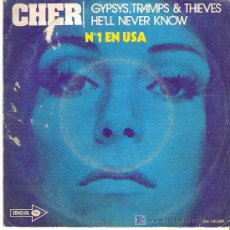 Discos de vinilo: CHER - GYPSYS , TRAMPS & THIEVES / HE`LL NEVER KNOW *** MOVIEPLAY 1971