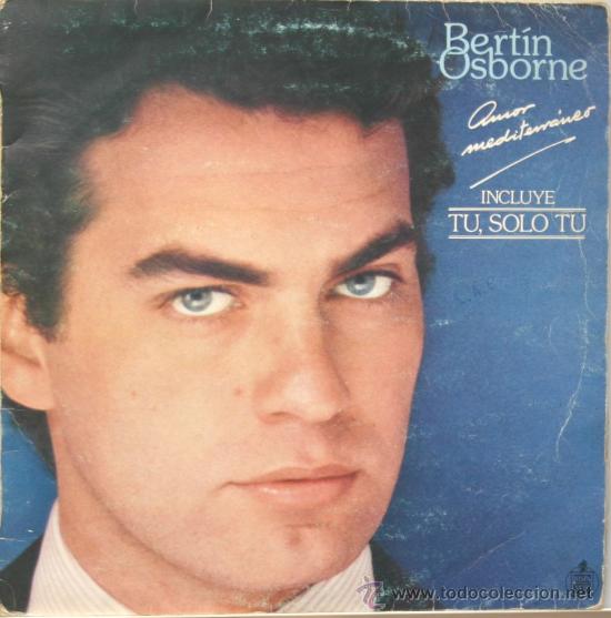 Discos de vinilo: BERTIN OSBORNE amor mediterraneo LP 1981 - Foto 1