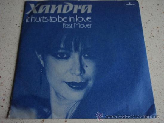 Disques de vinyle: XANDRA   ( IT HURTS TO BE IN LOVE - FAST MOVER )   1979   SINGLE45   MERCURY RECORDS