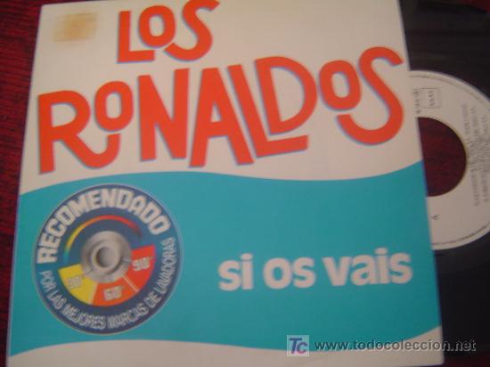 Discos de vinilo: LOS RONALDOS - SI OS VAIS - Foto 1