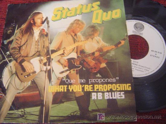 Discos de vinilo: STATUS QUO - WHAT YOURE PROPOSING - Foto 1