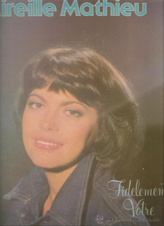 Discos de vinilo: LP MIREILLE MATHIEU - FIDELEMENT VOTRE - Foto 1