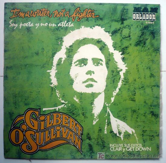Discos de vinilo: GILBERT O&acute;SULLIVAN- I&acute;MAWRITER, NOT A FIGHTER - Lp - Foto 1